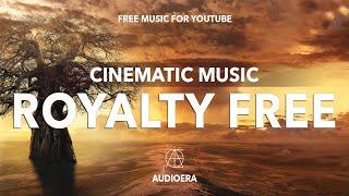 ROYALTY FREE Cinematic Music | FREE Epic Background Music | FREE DOWNLOAD