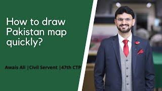 How to Draw map of Pakistan fast| CSS 2023| PMS | Current Affairs