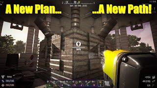 7 Days to Die - V1.1 - Casual Play – Episode 96 - A New Plan, A New Path!