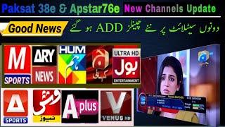 Apstar76e & Paksat 38e New Channels Update Today