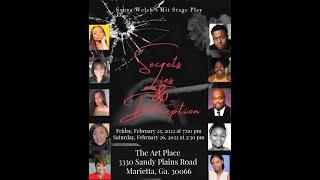 Sonya Welch's HIT Stage Play, Secrets, Lies & Deception, Filmed in Atlanta, Ga.