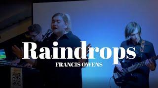 Francis Owens - Raindrops (live new bar 28.09.2024)