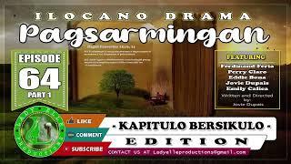 PAGSARMINGAN EPISODE 64 COMPILATION | ILOCANO DRAMA | LADY ELLE PRODUCTIONS