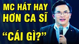 Cả Trường Quay "TRỤ KHÔNG VỮNG" Khi Thấy MC HÁT HAY HƠN CA SĨ Khiến Giám Khảo BÁI PHỤC