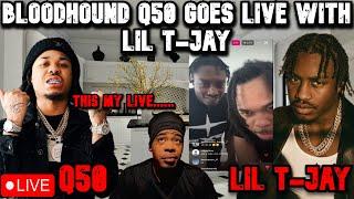 BloodHound Q50 Goes Live With Lil TJay | Doing A Stream Together Or New Backdoor For Q50 ?