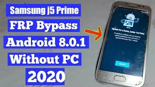 youtube update problem FRP  Bypass Google Lock Samsung j5 Prime  Android 7.0 -2020 New Method %100