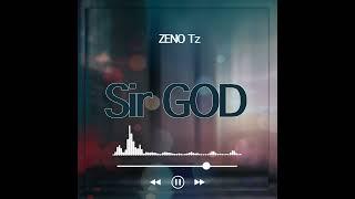 ZENO TZ Sir GOD (Official AUDIO)