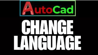 how to change autocad language