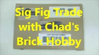 Sig Fig Trade with Chad's Brick Hobby