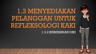 REFLEKSOLOGI KAKI : KEBERSIHAN DIRI | KSSM Pendidikan Khas Tingkatan 2 | KVS : Refleksologi