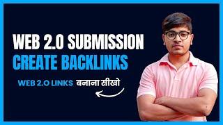 How to do Web 2.0 Submission | Web 2.0 Link Building | Web 2.0 Sites List | Off Page SEO Techniques