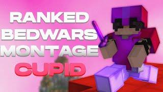 Cupid  (Ranked bedwars Montage)