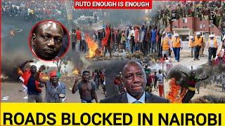 No! Enough is Enough! Roads blocked in Nairobi, Angry hustlers chanting Ruto must go~Free Education