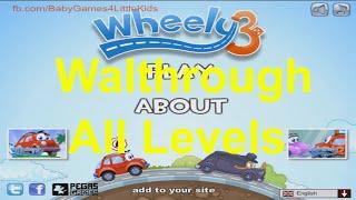 Wheely 3 Walkthrough All Levels 1-12 (3 Stars) With Time Stamp To Choose a Level You Want To Watch