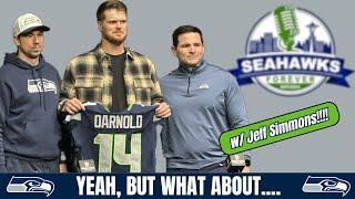 The SEATTLE SEAHAWKS got their man at QB, but what about that O-line?(w/ special guest Jeff Simmons)
