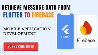 Retrieve Message Data from Firebase Database | Flutter+ Firebase Tutorial | Flutter Development