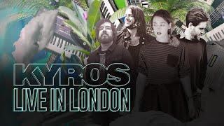 KYROS - LIVE IN LONDON 2021 // Full Show