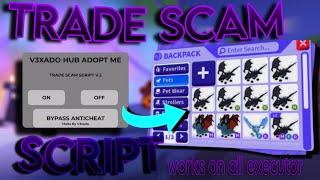 ADOPT ME Trade Scam / Pet Stealer SCRIPT New Update  GET YOUR DREAM PETS