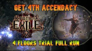 How to get 4th ascendancy in Path of Exile 2? Trial of the Sekhemas 4 floors Monk full run