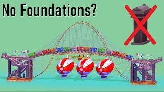 Can You Beat Poly Bridge 3 Without FOUNDATIONS?