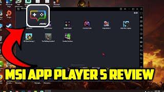 MSI APP PLAYER 5 REVIEW | DOWNLOAD & INSTALLATION | GAMEPLAY