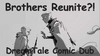 Brother Reunite?! | DreamTale Comic Dub