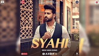 Syahi New Hindi Song | New Trending Song | Trending New Song | New Hindi Song