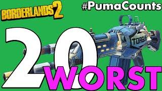 Top 20 Worst Guns and Weapons in Borderlands 2 #PumaCounts