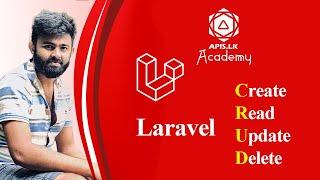 Laravel 10 CRUD Operation in Sinhala | APIS.LK Academy