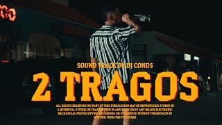 Skarlet x Milan x Dj Conds - 2 Tragos (Video Oficial)