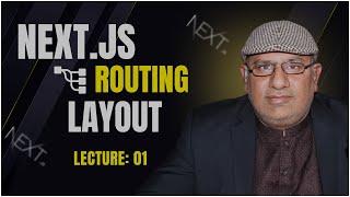  NexusBerry - Nextjs - Routing - layout Lecture:01 by  Rana M.Ajmal