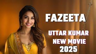 FAZEETA  || Uttar Kumar नई फ्लिम New Movie New Deahti Haryanvi Movie 2025 New Movie