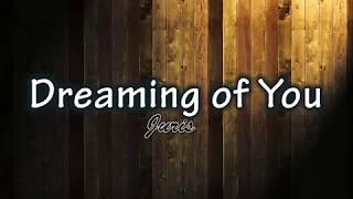 Dreaming of You Lyrics by Juris