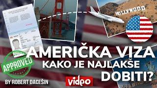 VIZA ZA AMERIKU | Korak po korak VODIČ kako je NAJLAKŠE DOBITI