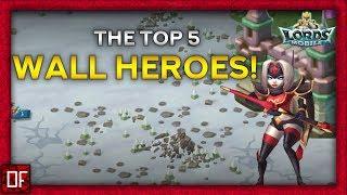 The Top 5 WALL TRAP HEROES - Lords Mobile