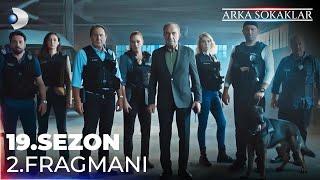 Arka Sokaklar 19. Sezon 2. Fragmanı @kanald  @DMediaProduction