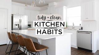10 Daily Habits For A Clean + Tidy Kitchen