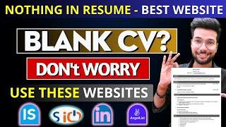 Best Websites If You Have NOTHING in Your Resume! Resume for FRESHERS | Nothing To Write in CV?