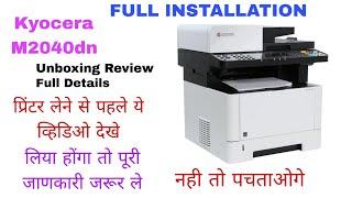 Kyocera M2040dn Printer Unboxing Review And Installation Full Details || Mini Xerox Machine