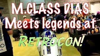 M Class Dias meets legends at Retrocon Part 1