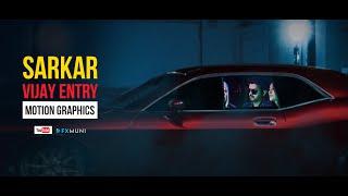 Thalapathy Vijay Entry | Sarkar | Motion Graphics | Fxmuni