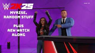 WWE 2K25 MyRise Stream 2 + AEW Revolution Reactions