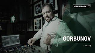 GORBUNOV [ house ] @ Pioneer DJ TV | Moscow