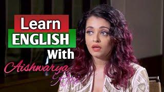 "Learn English Idioms With Aishwarya Rai, Improve Your Vocabulary!"