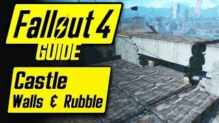 Fallout 4 Castle Tutorial - How To Fix the Castle Walls and Rubble - Fallout 4 Castle Guide [PC]