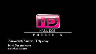 Bunyodbek Saidov - Tolganay HD 2011 [www.karstars.com