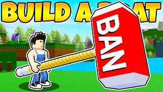 I built a working BAN hammer in Build a Boat!