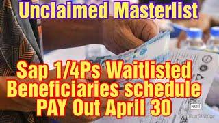 SAP 1 UNCLAIMED/ 4PS & Waitlisted Grievance/ Schedule Pay Out April 30,2021