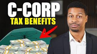 Hidden Tax Benefits of C-Corps - "The Best Tax Shelter In The World"