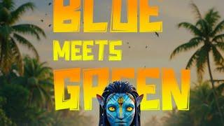Blue Meets Green  #avatar